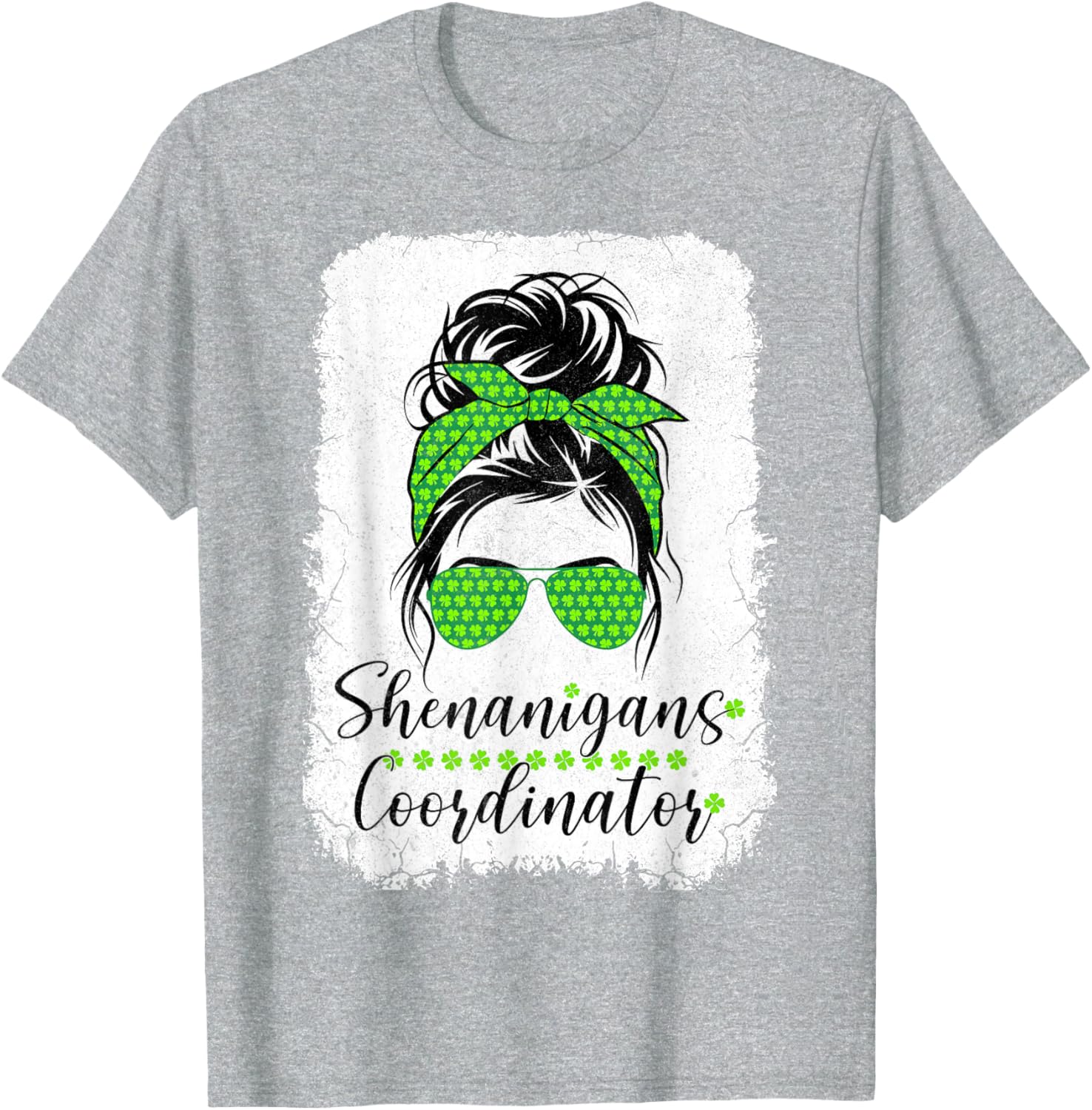 Shenanigans Coordinator Messy Bun St Patricks Day T-Shirt for Women - 13