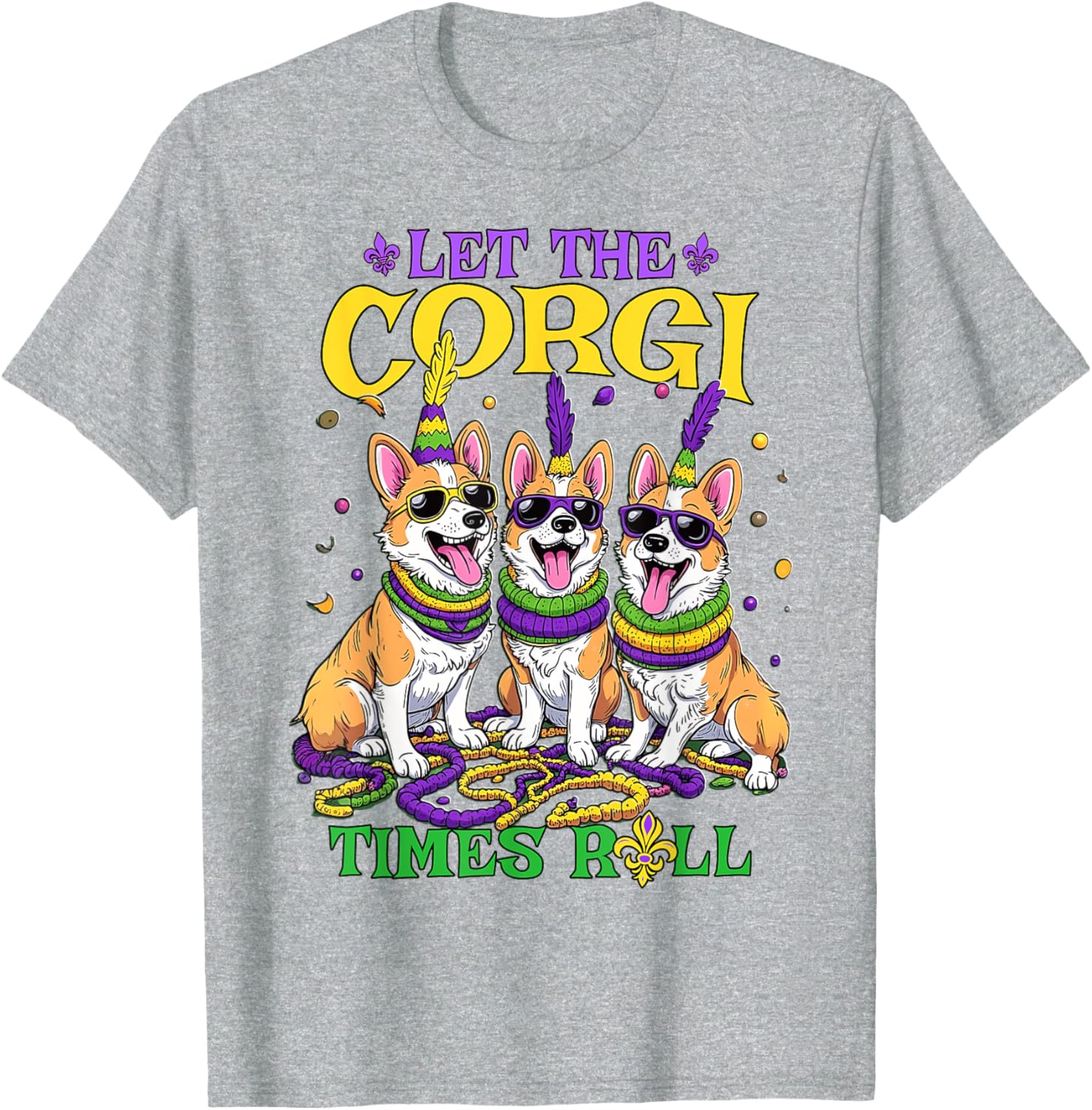Let Corgi Times Roll Mardi Gras Corgi T-Shirt Fun Pet-Themed Apparel - 5